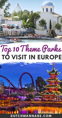 the top 10 theme parks to visit in europe