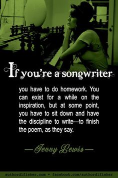 a woman sitting in front of a piano with a quote on it that says if you're a songwriter, you have to do homework