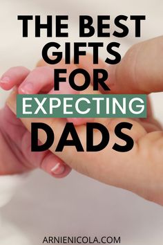 the best gifts for expecting dads