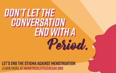 Menstrual Hygiene Day Posters on Behance End The Stigma, Health Signs, Class Projects, I Decided, Let It Be