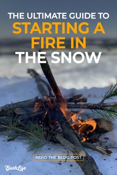 Campfire burning on top of the snow Alaska Living, Outdoor Blog, Emergency Preparedness Items, Backpacking For Beginners, Hiking Training, How To Make Fire, Survival Life Hacks, Adventure Inspiration, Start A Fire