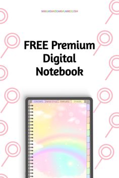 a notebook with the words free premium digital notebook on it, and an image of a rainbow