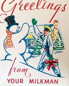 a sign advertising greetings from your milkman