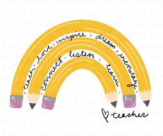 three yellow pencils with writing on them and the words i love you in cursive