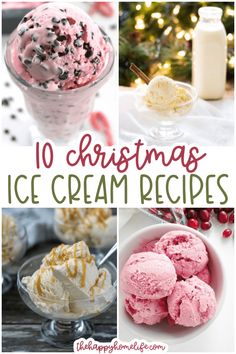 christmas ice cream recipe collage with text overlay that reads, 10 christmas ice cream recipes