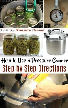 how to use a pressure cooker canner step by step directions for canning pasta