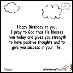 a birthday card with the words happy birthday to you i pray to god that he