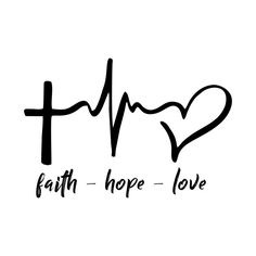 the word faith hope love written in black ink on a white background with a heart