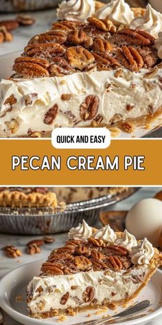 a pecan cream pie on a plate with the words, quick and easy pecan cream pie