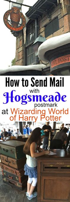 an advertisement for hogsmeade postmark at wizarding world of harry potter