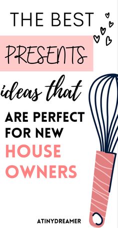 the best presents ideas that are perfect for new house owners