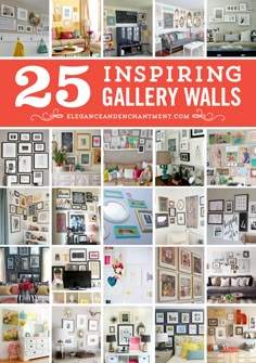 the cover of 25 inspiring gallery walls with pictures on it and text overlay that reads 25 inspiring gallery walls