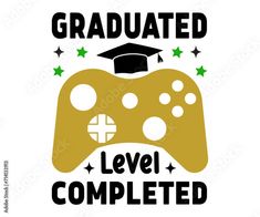 a video game controller with the words graduated level completed in black and gold on it