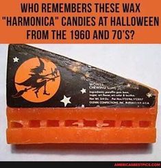 an orange halloween candy bar with the words who remembers these wax harmonica candies at halloween from the 1960 and 70's?