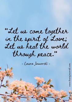 a quote from laura javorki about the spirit of mother nature and love