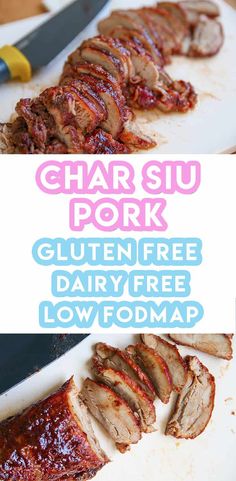 sliced pork on a cutting board with text overlay that reads char siu pork gluten free dairy - free low fodmap