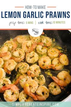 how to make lemon garlic prawns in a skillet with text overlay