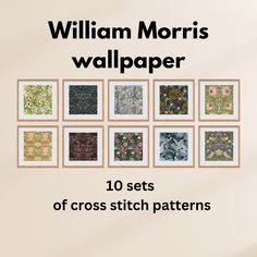 the cover of william morris wallpaper 10 sets of cross stitch patterns