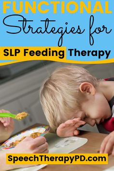 two children eating food at a table with text overlay that reads functional struggles for sp feeding therapy