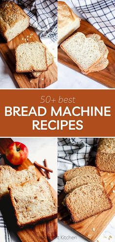 bread is cut into pieces and placed on a cutting board with the words, 50 best bread machine recipes