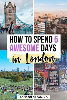 the london skyline with text overlaying how to spend 5 awesome days in london