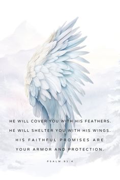 an angel wing with the words, he will cover you with his feathers