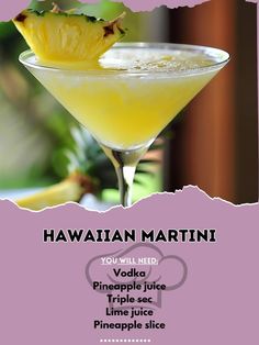 the hawaiian martini recipe has pineapple juice, pineapple juice and pineapple slice