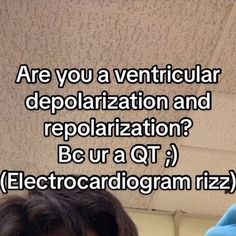 a woman with her head in her hands and the words are you a ventricular deplaritation and repolation? bcu a qt