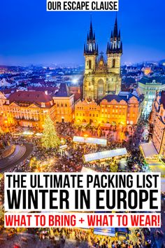 the ultimate winter packing list in europe what to bring and what to wear for your escape clause