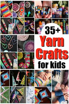 yarn crafts for kids with the title overlay that reads 35 + yarn crafts for kids