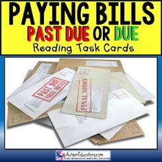 some papers are stacked on top of each other with the words paying bills past due or duee reading task cards