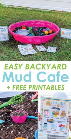 an easy backyard mud - cafe and free printables for kids to play in