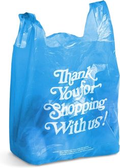 a blue plastic shopping bag with the words thank you for shopping with us