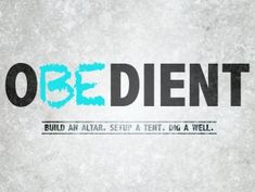 the words obedentt are written in black and blue