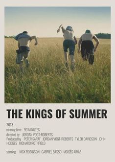 the kings of summer poster with three men walking through tall grass in front of an open field