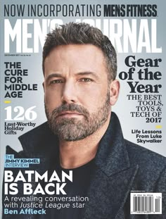 Affleck Batman, Men’s Journal, Journal December, Ben Affleck Batman, Adventurous Men, Mens Hairstyles With Beard, Mens Facial, Journal Magazine, Men's Journal