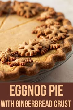 an eggnog pie with gingerbread crust on top