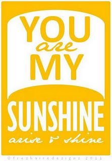 the words you are my sunshine are in white and yellow