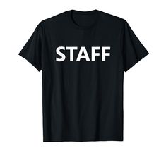 PRICES MAY VARY. Easily identify event staff members with these Staff Tees. Perfect for shows, fairs, concerts, and more Have your business, organization, or event look more organized with these Staff Tees Lightweight, Classic fit, Double-needle sleeve and bottom hem Referee Shirts, Womens Workout Shirts, Workout Tops For Women, Womens Activewear, Fashion Brands, Shirt Men, Active Wear For Women, Workout Tops, Branded T Shirts