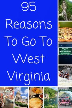 the top five things to see and do in west virginia with text overlay that reads 65 reasons to go to west virginia