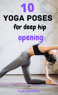 a woman doing yoga exercises with the words yoga exercises for hips