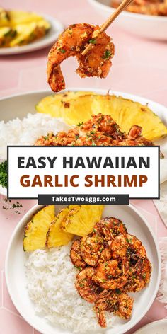 an easy hawaiian garlic shrimp recipe with pineapples and white rice on the side