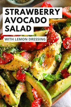 strawberry avocado salad with lemon dressing