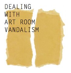 the words dealing with art room vandalism