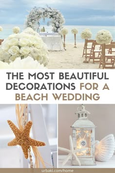 the most beautiful decorations for a beach wedding