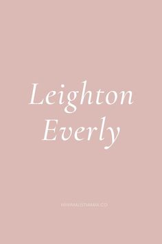 a pink background with the words leghorn everly in white lettering on top of it