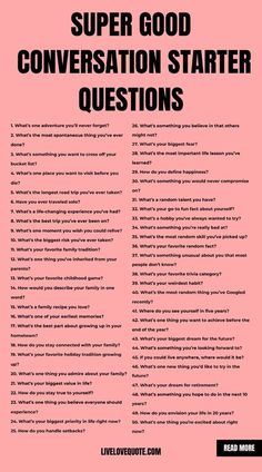 a pink poster with the words'super good conversation starter questions'in black and white