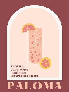 a pink poster with an orange slice and a drink in the middle, that says paloma