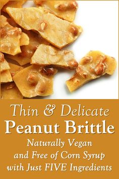 thin and delicate peanut brittle is an easy, healthy snack that's ready to be eaten