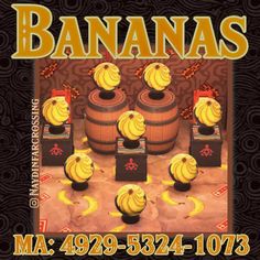 an advertisement for bananas in front of barrels with bananas on them and the words banana's